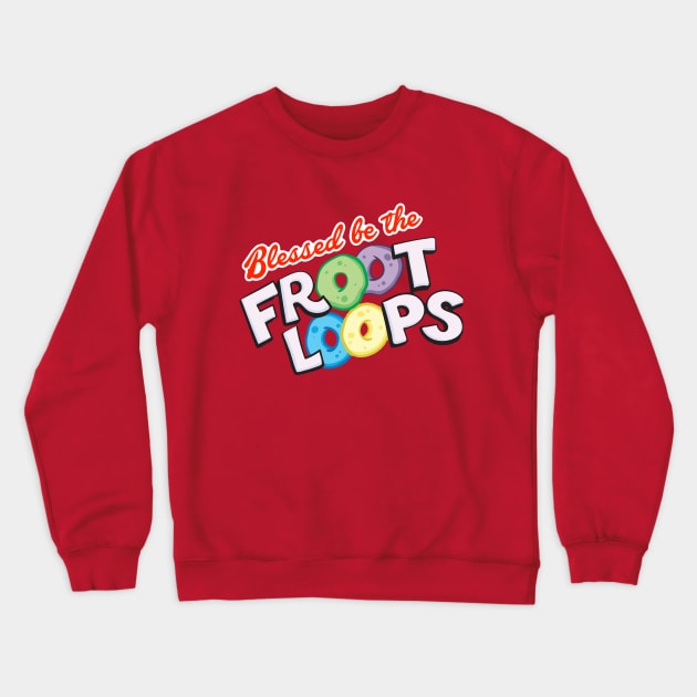 Blessed Be the Fruit Loops Crewneck Sweatshirt by zombill